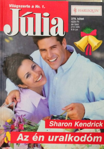 Sharon Kendrick - J�lia 379. k�tet - Az �n uralkod�m