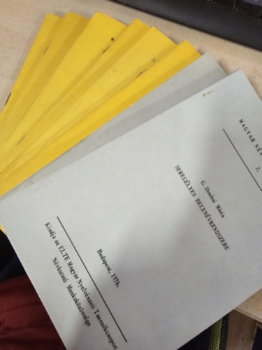 Drótos András, Németh Marietta, Csapó Irma, Magyarovics Lászlóné, Virág Gábor, Hankovszky Béláné, Juhász Dezső G. Dombai Mária - ---