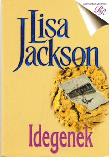 Lisa Jackson - Idegenek