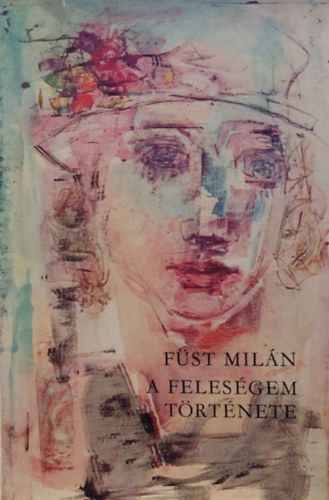 Fst Miln - A felesgem trtnete