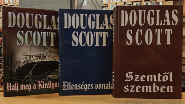 Douglas Scott - 3 db Douglas Scott: Halj meg a Kirlynrt + Szemtl szemben + Ellensges vonalak