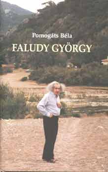 Pomogáts Béla - Faludy György