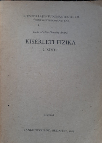 Dede Miklós - Kísérleti fizika 2.