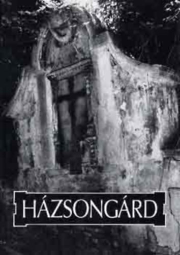 L�szl�ffy Alad�r - H�zsong�rd