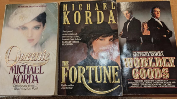 Michael Korda - 3 db Michael Korda: The Fortune + Worldly Goods + Queenie