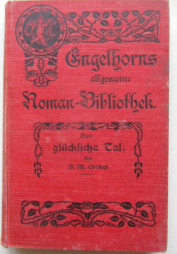 B.M. Croker - Das gl�ckliche Tal (23.�vf. 7.k�tet)