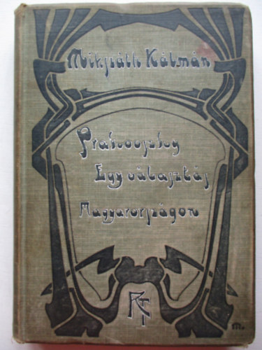 Miksz�th K�lm�n - Prakovszky, a siket kov�cs