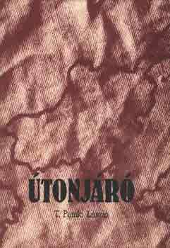 T. Pataki L�szl� - �tonj�r�, feljegyz�sek N�gr�d megy�r�l