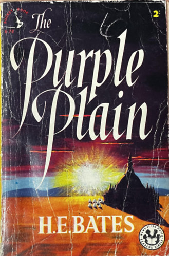 H. E. Bates - The Purple Plain