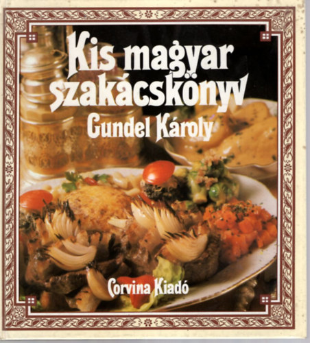 Gundel Kroly - Kis magyar szakcsknyv