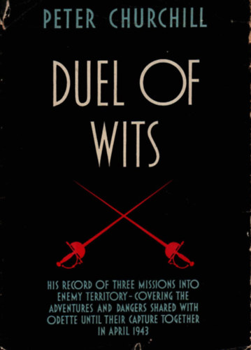 Peter Churchill - Duel of Wits.