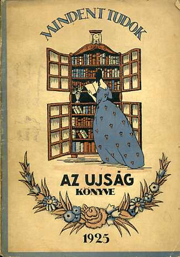 szerk. Szllsi Zsigmond - Mindent tudok - Az ujsg knyve 1923