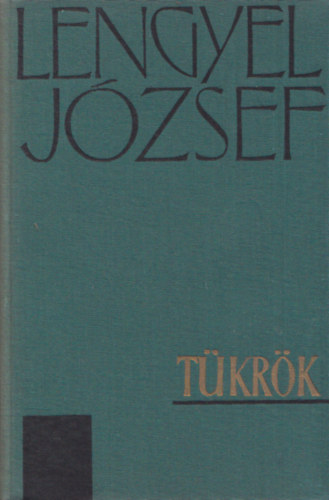 Lengyel J�zsef - T�kr�k