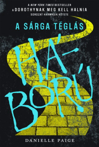 Danielle Paige - A S�rga T�gl�s h�bor�