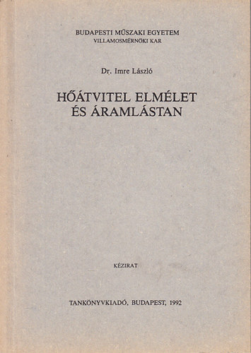 Dr. Imre L�szl� - H��tvitel elm�let �s �raml�stan (k�zirat)