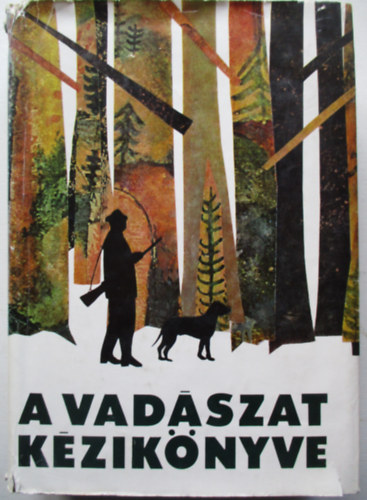 Dr. Srkny Pl-Vallus Pl - A vadszat kziknyve