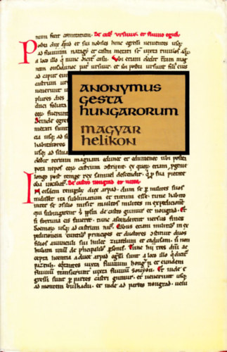 Pais Dezs - Anonymus: Gesta Hungarorum