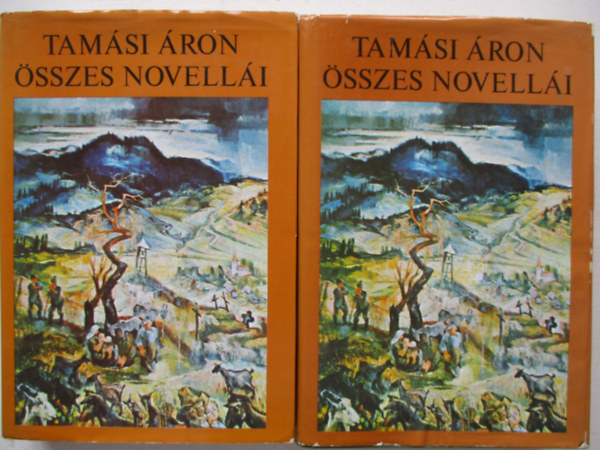 Tam�si �ron - Tam�si �ron �sszes novell�i I-II.