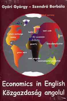Gyri Gyrgy; Szendr Borbla - Economics in English