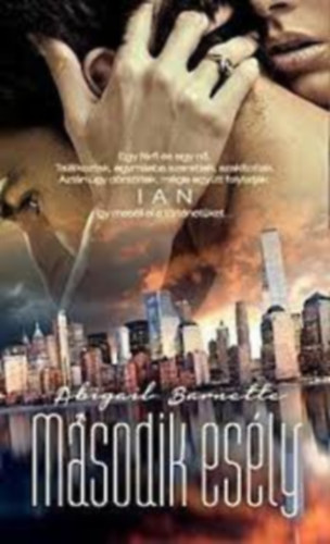 Abigaid Barnette - Msodik esly - Ian