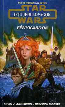 K.J.-Moesta, R. Anderson - Star Wars: Fénykardok (ifjú jedi lovagok)
