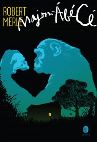 Robert Merle - Majom�b�c�