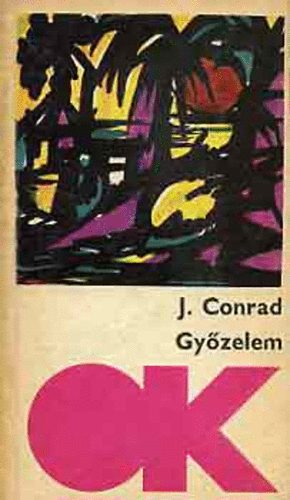Joseph Conrad - Gy�zelem    (olcs� k�nyvt�r)