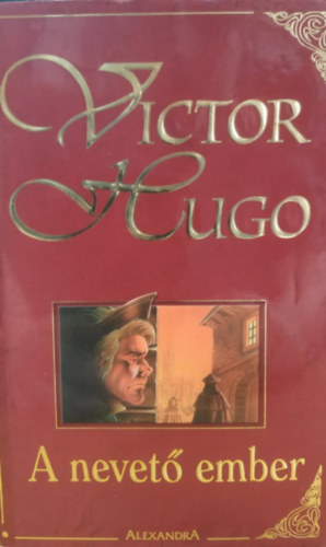 Victor Hugo - A nevet� ember
