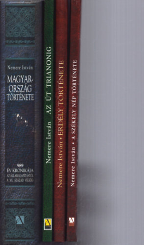 Nemere Istvn - 4 db Nemere Istvn ktet: Magyarorszg trtnete + Az t Trianonig + A szkely np trtnete + Erdly trtnete