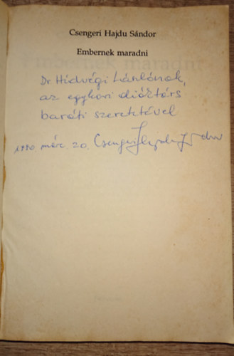 Csengeri Hajdu Sándor - Embernek maradni