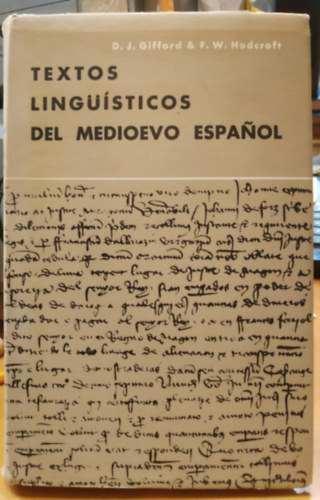 F. W. Hodcraft D. J. Gifford - Textos lingüísticos del medioevo espanol (A középkori spanyol nyelvi szövegei)