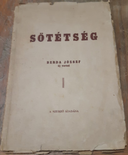 Berda József - Sötétség (1. kiadás, dedikált, 1939)