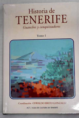 O. Brito Gonzlez - Historia de Tenerife