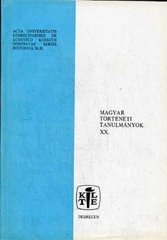 Szendrey István (szerk.) - Magyar történeti tanulmányok XX.