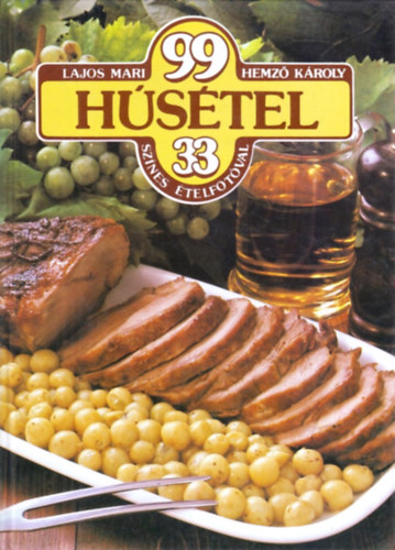 Lajos Mari-Hemz Kroly - 99 hstel 33 sznes telfotval