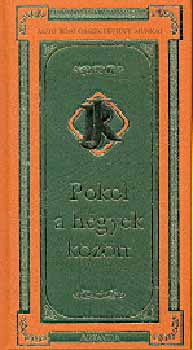 Rejt Jen - Pokol a hegyek kztt - Rejt Jen sszegyjttt munki