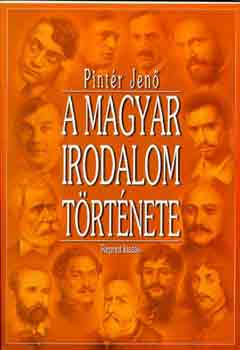 Pint�r Jen� - A magyar irodalom t�rt�nete