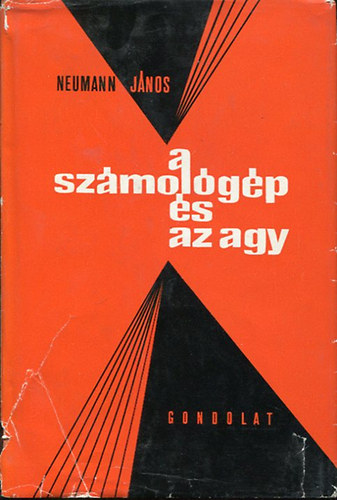 Neumann Jnos - A szmolgp s az agy