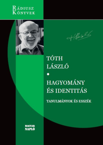 Tth Lszl - Hagyomny s identits