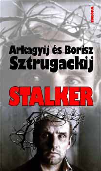 Arkagyij Sztrugackij Borisz Sztrugackij - Stalker