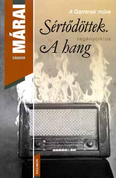 Márai Sándor - Sértődöttek - A hang