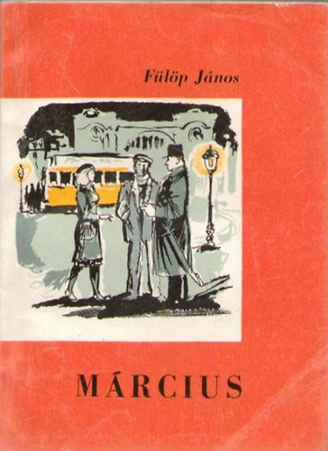 Fülöp János - Március