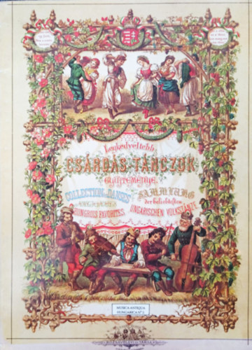 Legkedveltebb cs�rd�s t�nczok gy�jtem�nye (Hutira Albin szerk.) - Reprint kiad�s