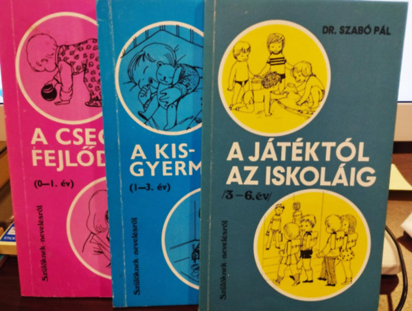 Dr. K�ll� �va, Ken�z M�rta Hevesi Katalin Dr. P�sp�ky Gabriella Szab� P�l - A csecsem� fejl�d�se, A kisgyermekkor, A j�t�kt�l az iskol�ig- K�nyvcsomag 3 darabos