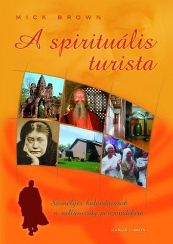 Mick Brown - A spiritulis turista