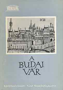 Ger Lszl - A budai vr (memlkeink)
