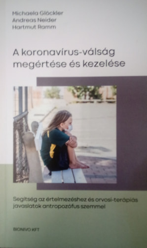 Andreas Neider, Hartmut Ramm Michaela Gl�ckler - A koronav�rus-v�ls�g meg�rt�se �s kezel�se