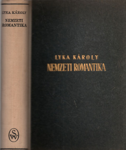 Lyka Kroly - Nemzeti romantika