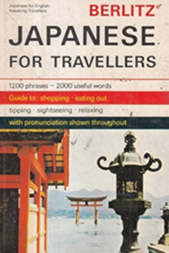 Berlitz - Japanese for travellers (1200 phrases - 2000 useful words)