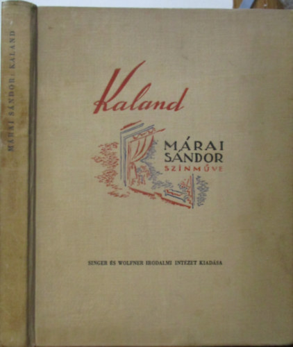 M�rai S�ndor - Kaland